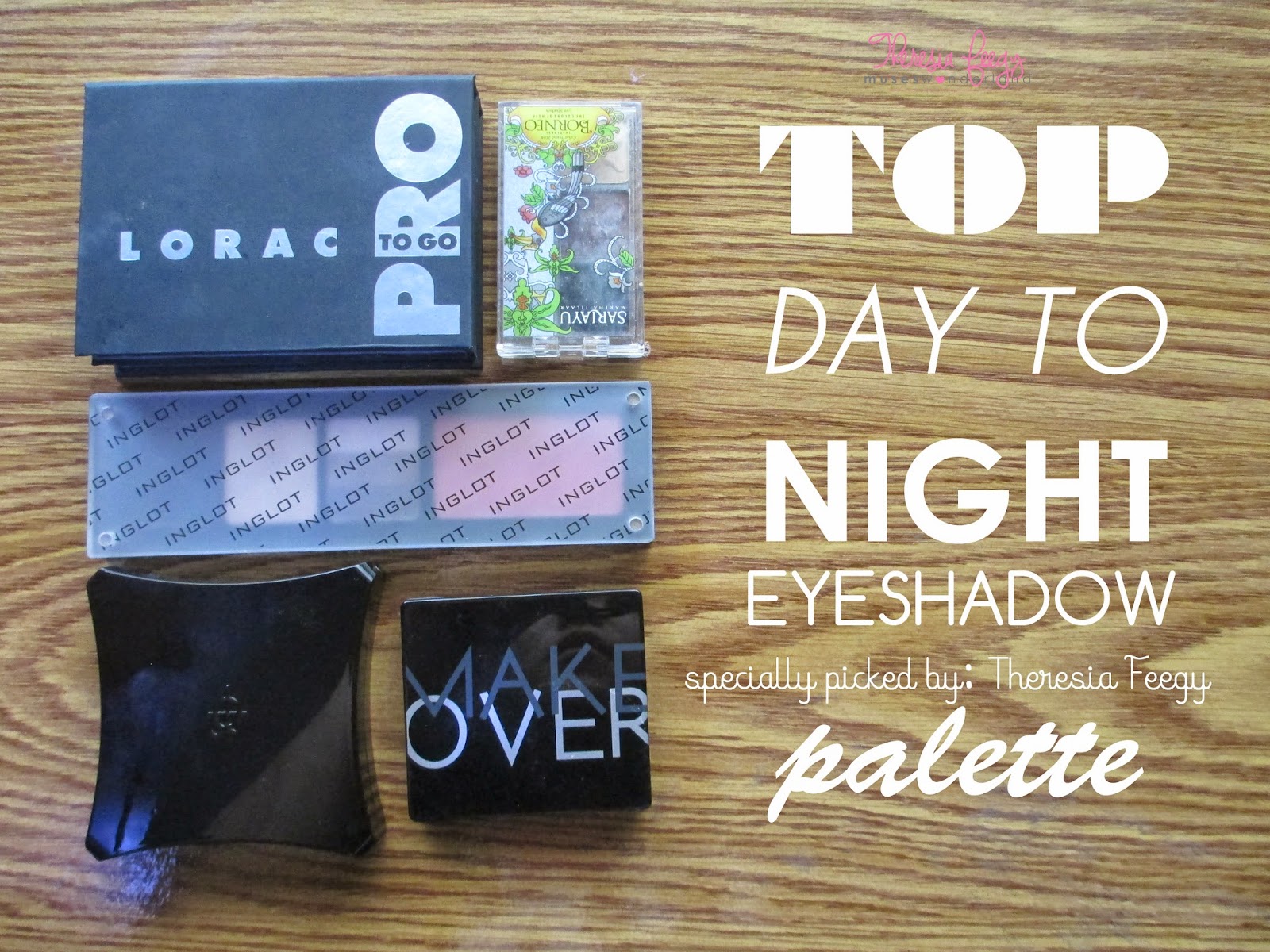 TOP 5 DAY TO NIGHT EYESHADOW KIT/PALETTE (RECOMMENDATION FOR SMOKEY EYES AND TRAVEL) makeup palette or kit that are versatile for day to night makeup look. All varies from local indonesia, to drugstore to high end, sariayu borneo eyeshadow b03. inglot diy palette, lorac pro to go palette, iillamasqua natural quad eyeshadow, makeover trivia eyeshadow in emperor brown,